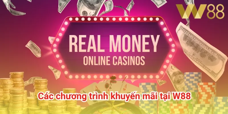 Các chương trình khuyến mãi tại W88